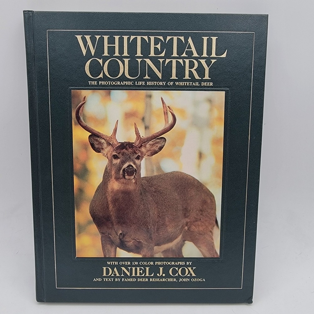 John Ozoga Whitetail Country Hardcover First Edition 1988 Daniel J Cox Good